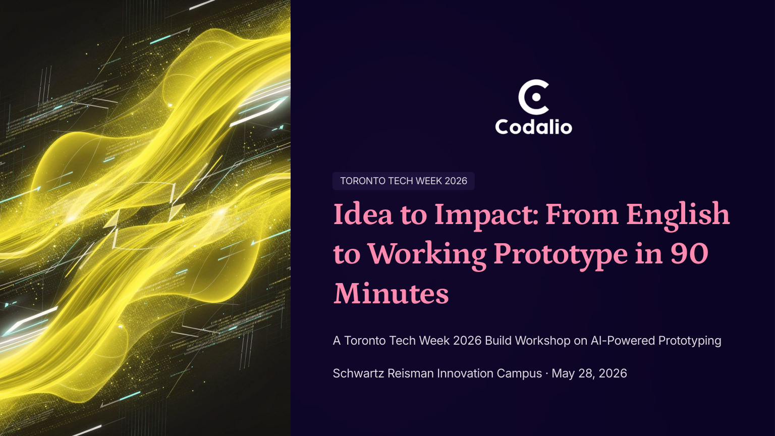Idea to Impact: From English to Working Prototype in 90 Minutes session cover
